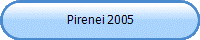 Pirenei 2005