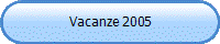 Vacanze 2005